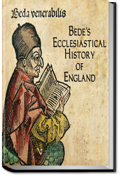 Bede's Ecclesiastical History of England | the Venerable Bede